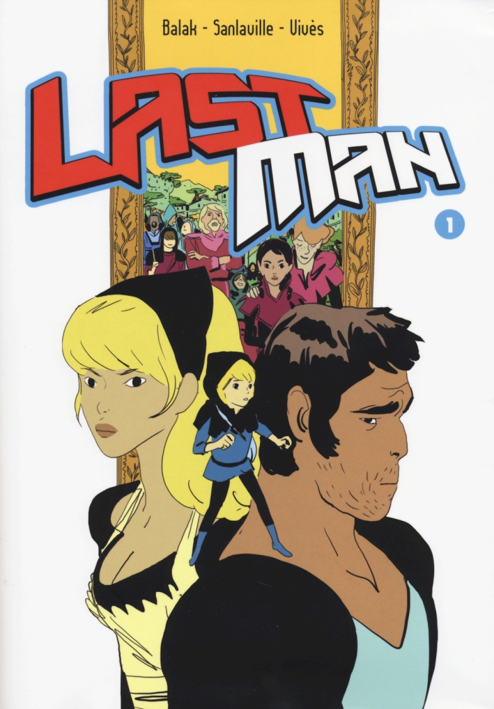Last man. Con adesivi. Vol. 1 Last man. Con adesivi. Vol. 1