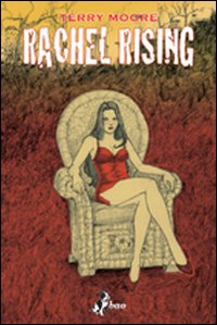 Nel bene o nel malus. Rachel rising. Vol. 2 Nel bene o nel malus. Rachel rising. Vol. 2