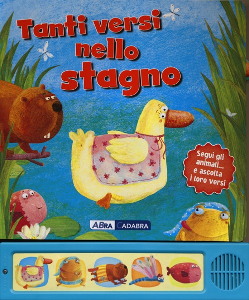 Tanti versi nello stagno Tanti versi nello stagno