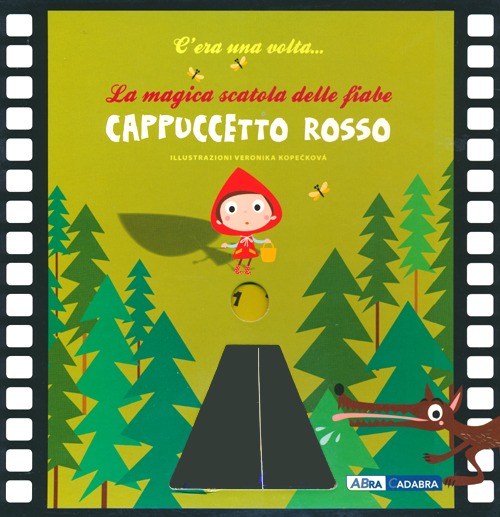 Cappuccetto Rosso. La magica scatola delle fiabe. Ediz. illustrata. Con gadget Cappuccetto Rosso. La magica scatola delle fiabe. Ediz. illustrata. Con gadget