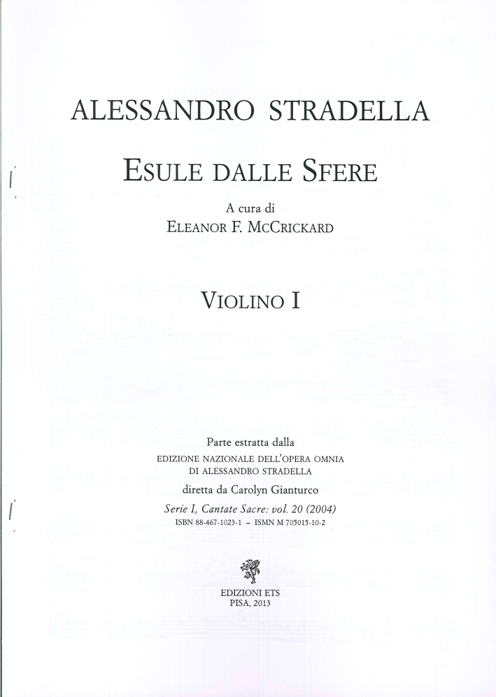 Alessandro Stradella. Esule dalle sfere. Violino I Alessandro Stradella. Esule dalle sfere. Violino I