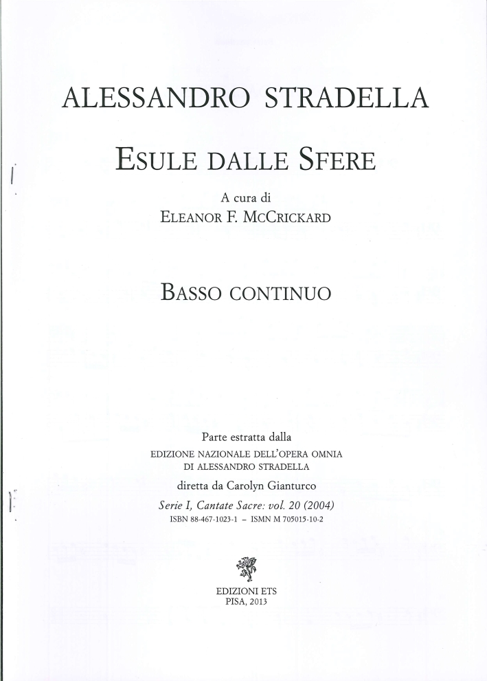 Alessandro Stradella. Esule dalle sfere. Basso continuo Alessandro Stradella. Esule dalle sfere. Basso continuo