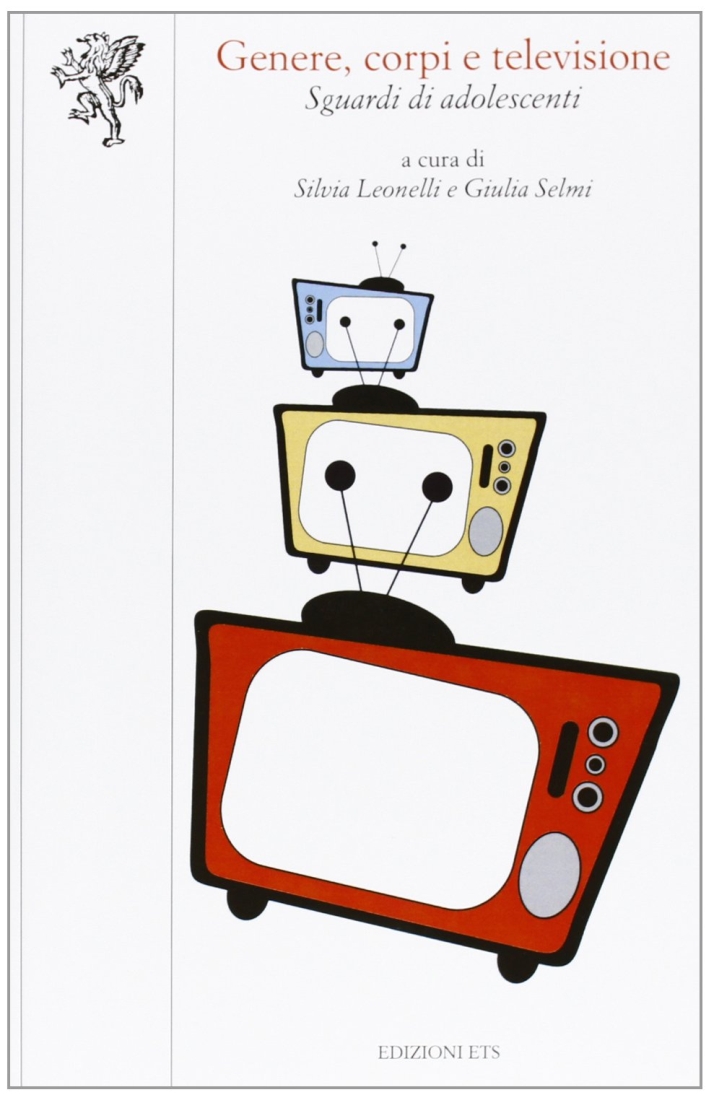 Genere, corpi e televisione. Sguardi di adolescenti Genere, corpi e televisione. Sguardi di adolescenti