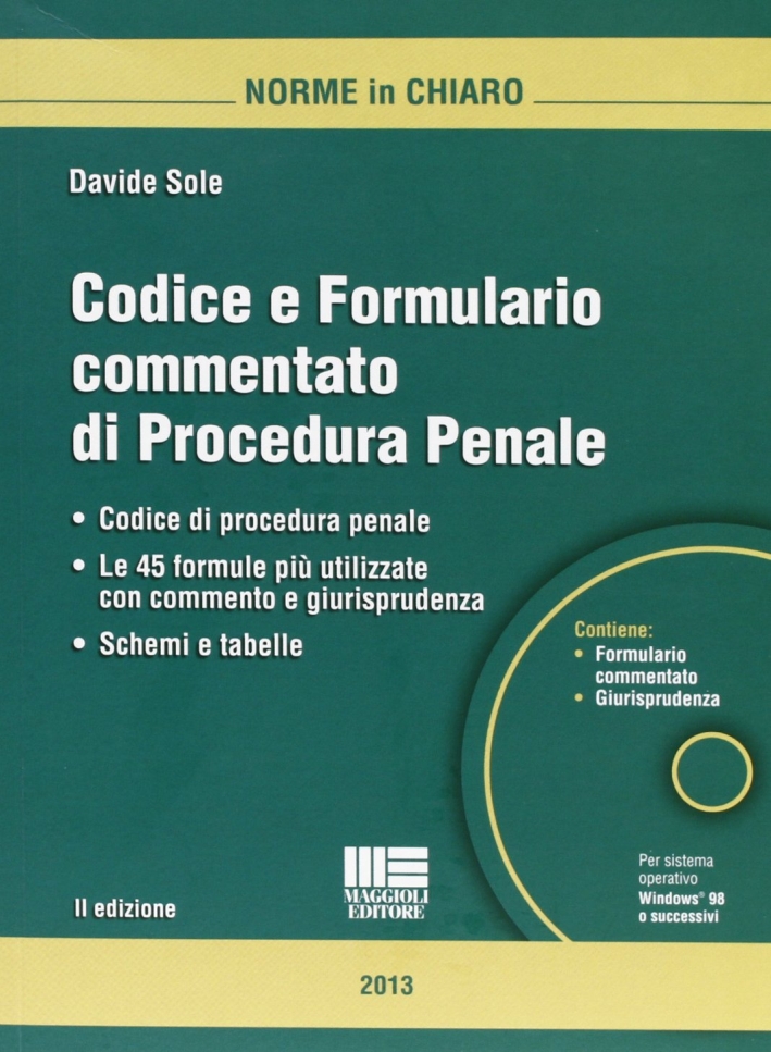 Codice e formulario commentato di procedura penale. Con CD-ROM Codice e formulario commentato di procedura penale. Con CD-ROM