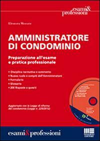 Amministratore di Condominio. Con CD-ROM Amministratore di Condominio. Con CD-ROM