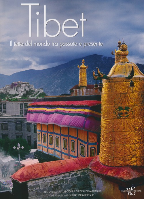 Tibet. Il tetto del mondo tra passato e presente. Ediz. illustrata Tibet. Il tetto del mondo tra passato e presente. Ediz. illustrata