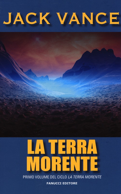 La terra morente. Vol. 1 La terra morente. Vol. 1
