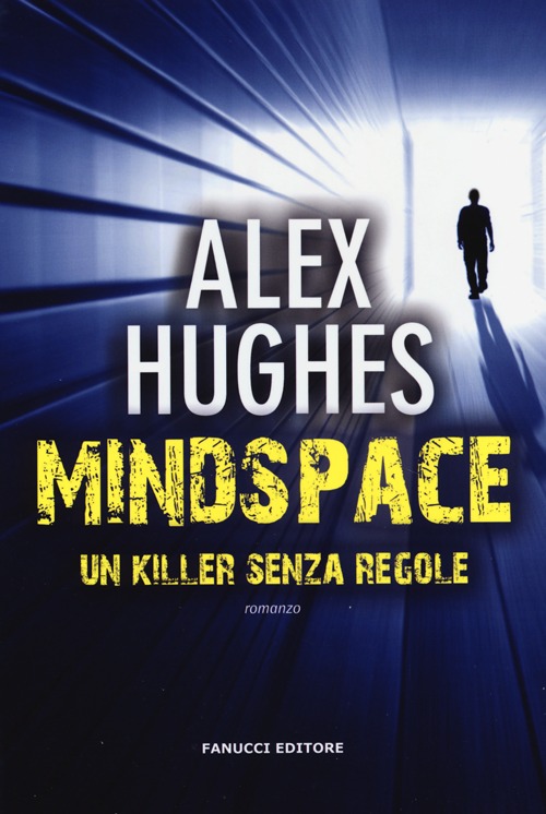 Mindspace. Un killer senza regole Mindspace. Un killer senza regole