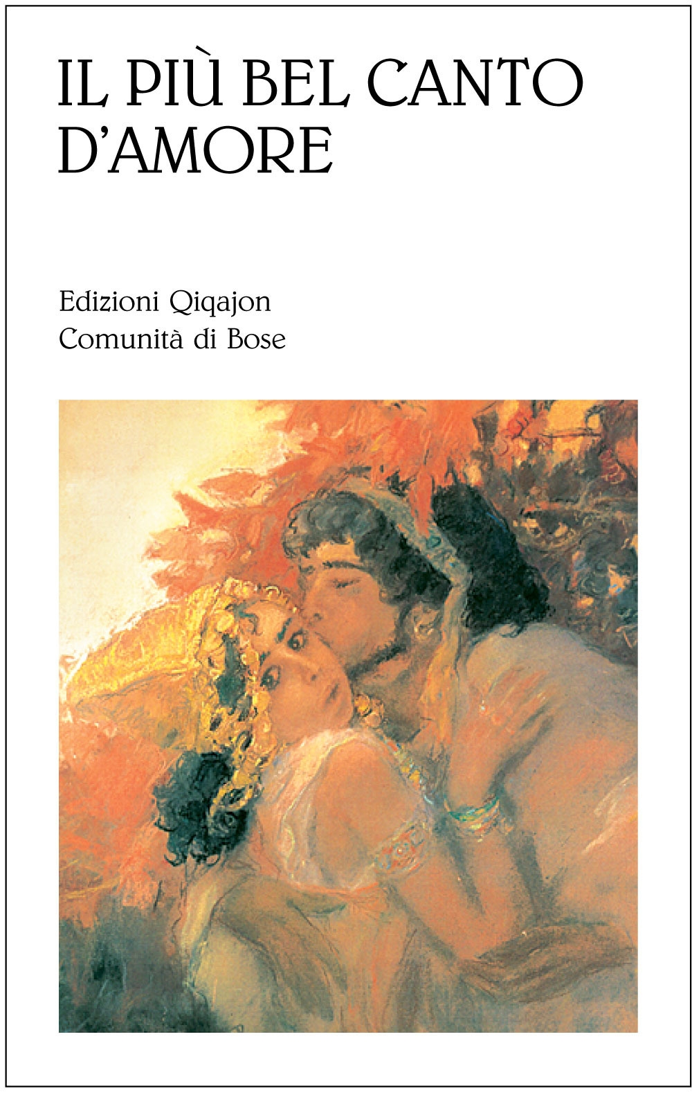 Il più bel canto d'amore Il più bel canto d'amore