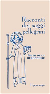 Racconti dei saggi pellegrini Racconti dei saggi pellegrini