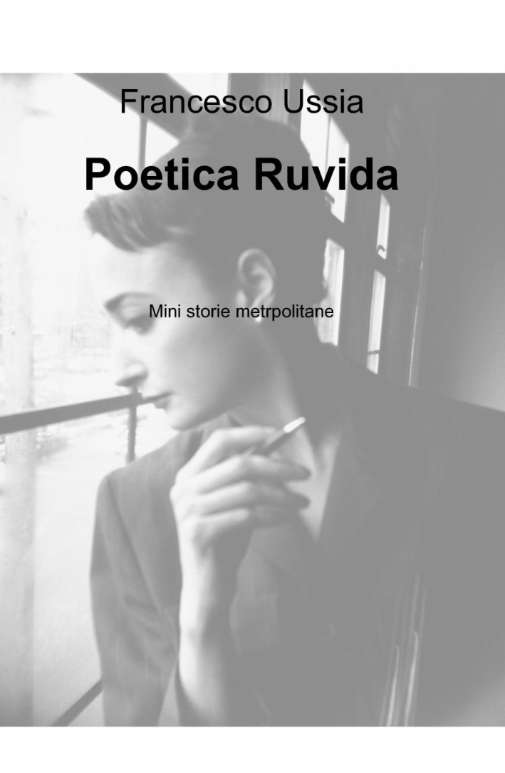 Poetica ruvida Poetica ruvida