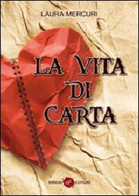 La vita di carta La vita di carta
