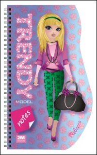 Trendy model notes. Rebecca. Ediz. illustrata. Con gadget Trendy model notes. Rebecca. Ediz. illustrata. Con gadget