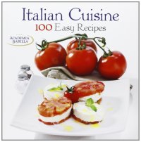 Italian cuisine. 100 easy recipes