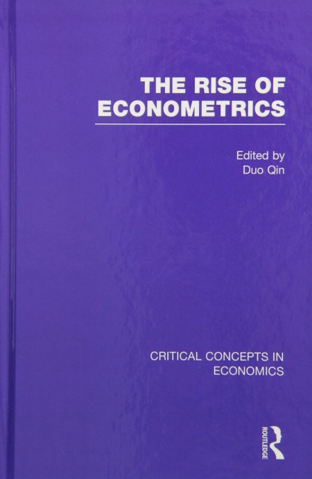 Rise of Econometrics, 4-Vol. Set Rise of Econometrics, 4-Vol. Set