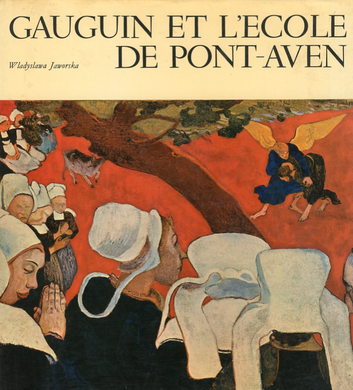 Paul Gauguin et l'ecole de pont-aven Paul Gauguin et l'ecole de pont-aven