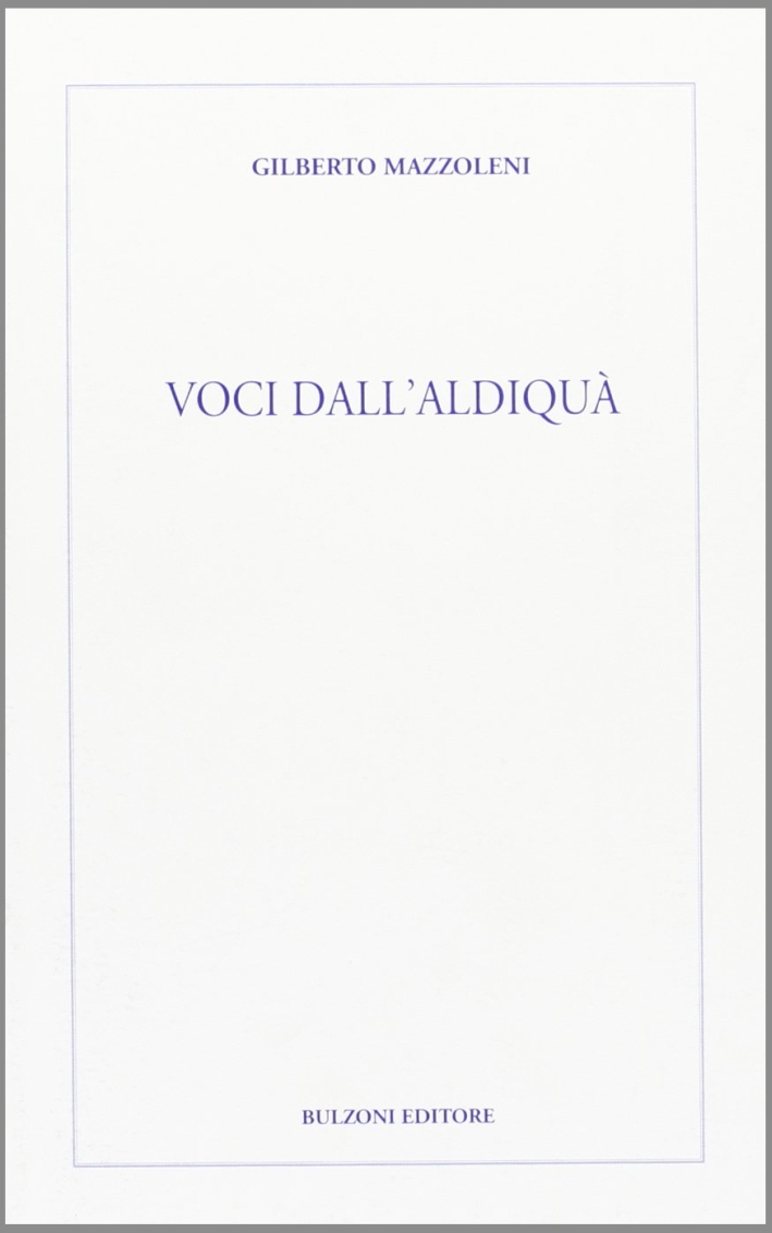 Voci dall'aldiqua Voci dall'aldiqua