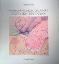 Canzoni nel mezzo dell'amore Canzoni nel mezzo dell'amore