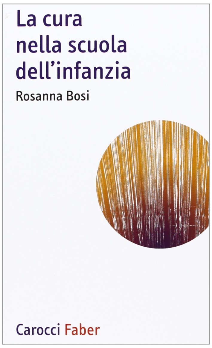 La cura nella scuola dell'infanzia La cura nella scuola dell'infanzia
