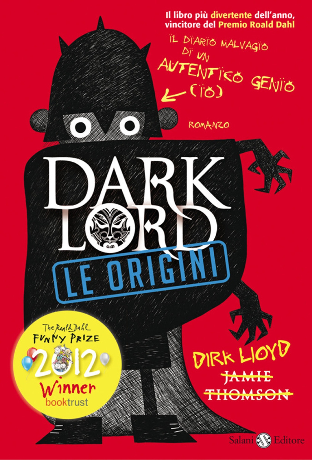 Dark Lord. Le origini Dark Lord. Le origini