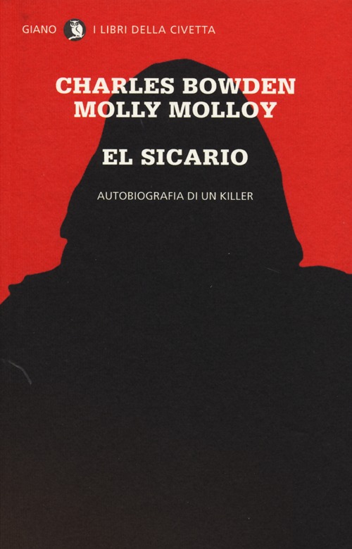El sicario. Autobiografia di un killer El sicario. Autobiografia di un killer
