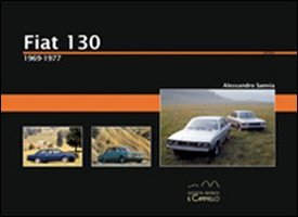 Fiat 130. 1969-1977 Fiat 130. 1969-1977