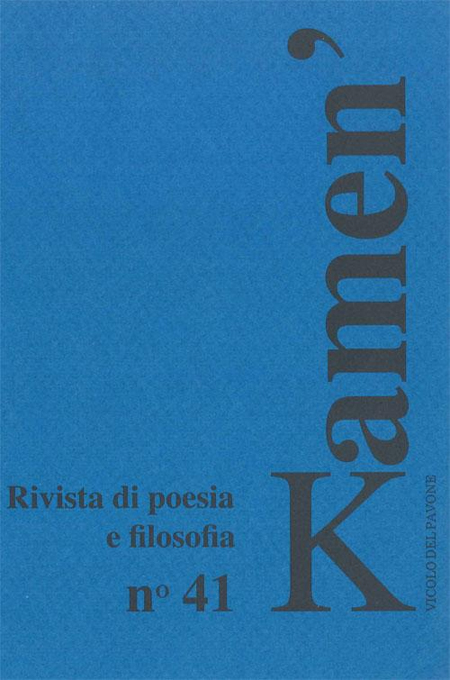 Kamen'. Rivista di poesia e filosofia. Vol. 41 Kamen'. Rivista di poesia e filosofia. Vol. 41