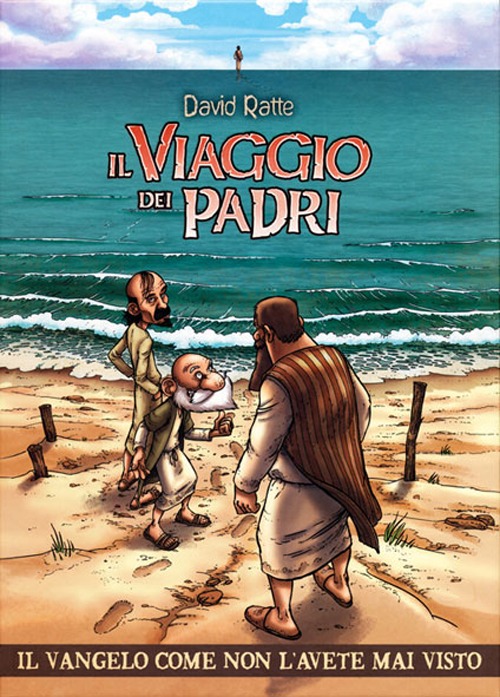 Il viaggio dei padri Il viaggio dei padri