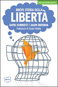 Breve storia della libertà Breve storia della libertà