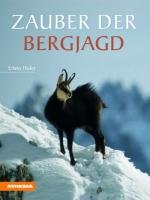 Zauber der Bergjagd Zauber der Bergjagd