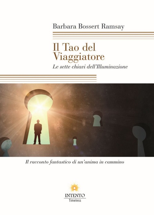 Il tao del viaggiatore. Le sette chiavi dell'illuminazione Il tao del viaggiatore. Le sette chiavi dell'illuminazione