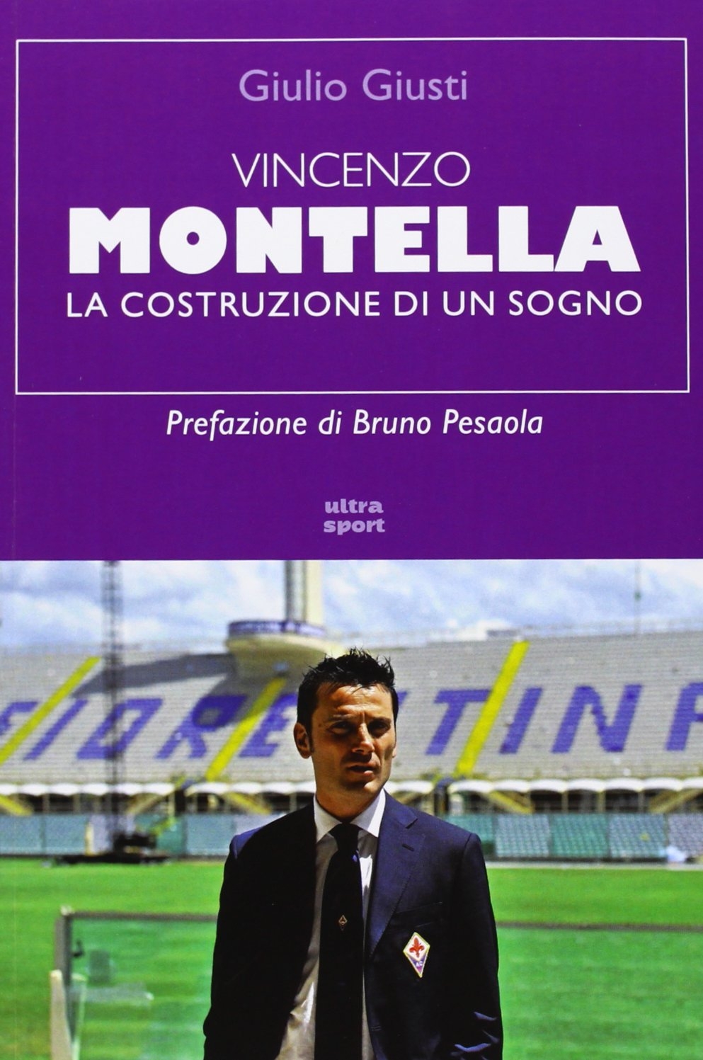 Vincenzo Montella. La costruzione di un sogno Vincenzo Montella. La costruzione di un sogno