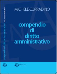 Compendio di diritto amministrativo Compendio di diritto amministrativo