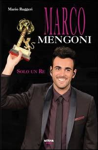 Marco Mengoni. Solo un re Marco Mengoni. Solo un re