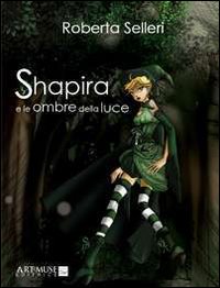 Shapira e le ombre della luce Shapira e le ombre della luce
