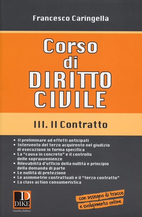 Corso di diritto civile. Vol. 3: Il contratto Corso di diritto civile. Vol. 3: Il contratto