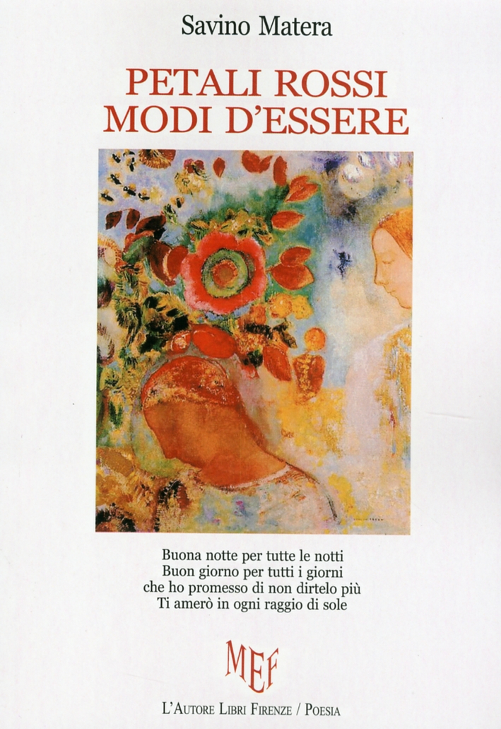 Petali rossi modi d'essere Petali rossi modi d'essere