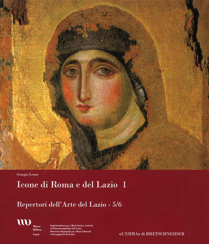 Icone di Roma e del Lazio. Tomi I e II Icone di Roma e del Lazio. Tomi I e II
