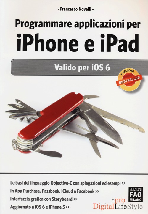 Programmare Applicazioni per iPhone e Ipad Programmare Applicazioni per iPhone e Ipad