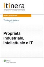 Proprietà industriale, intellettuale e IT Proprietà industriale, intellettuale e IT