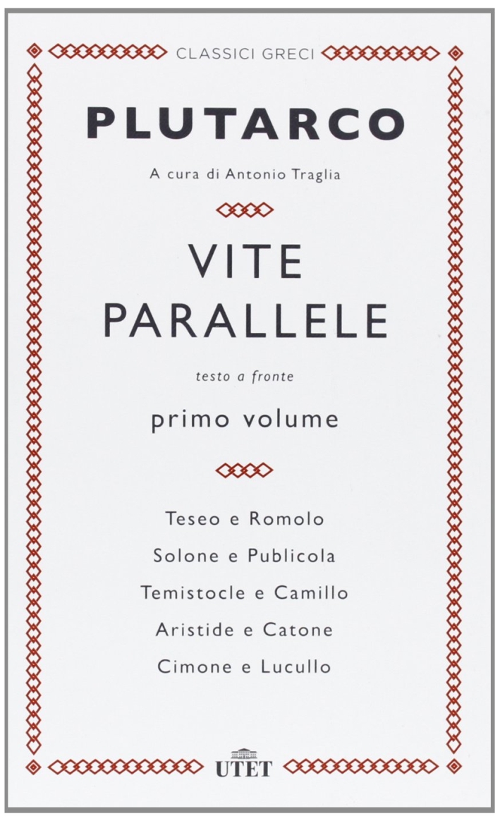 Vite parallele. Testo greco a fronte. Vol. 1 Vite parallele. Testo greco a fronte. Vol. 1