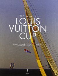 Storia della Louis Vuitton Cup