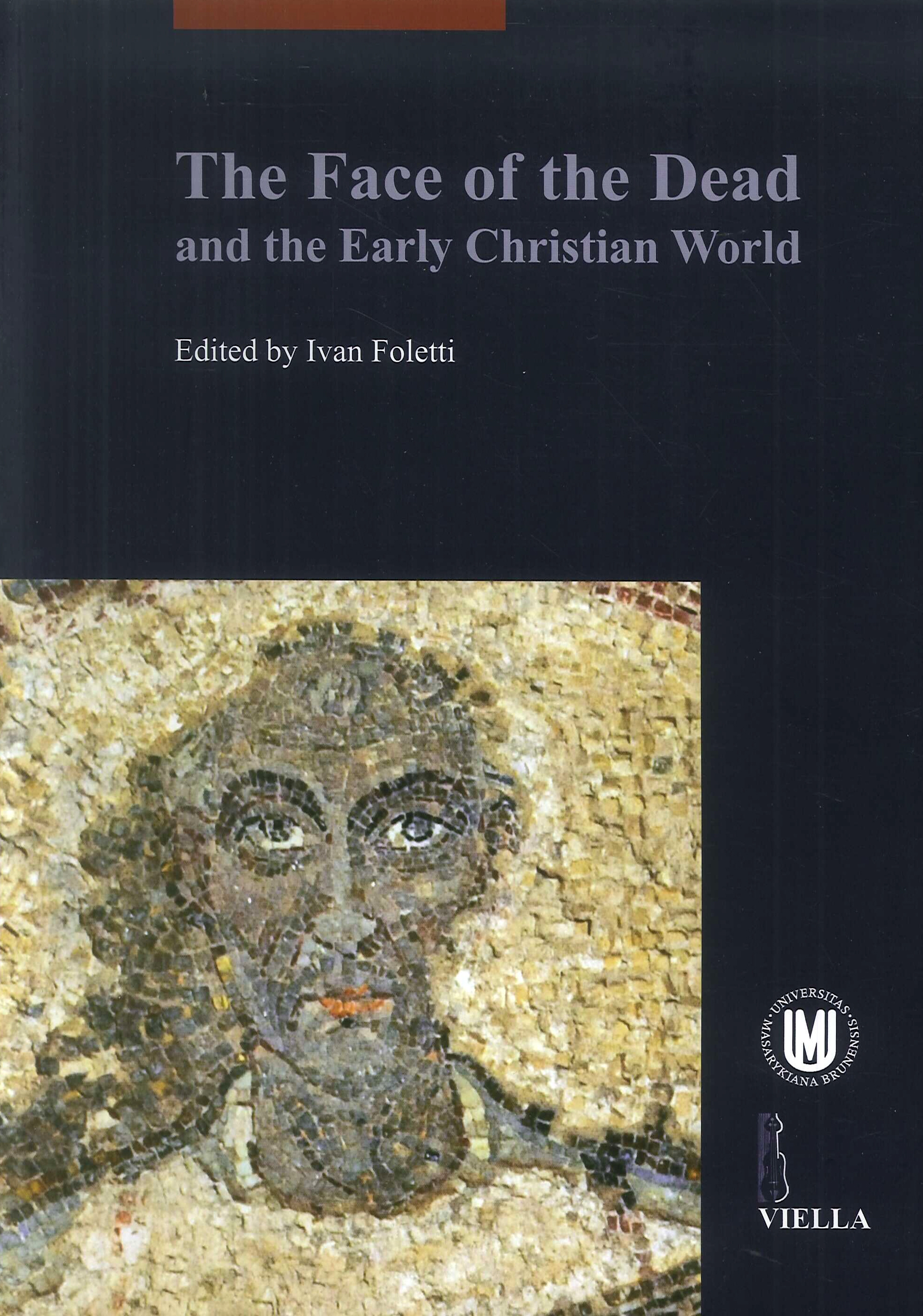 The Face of the Dead and the Early Christian World