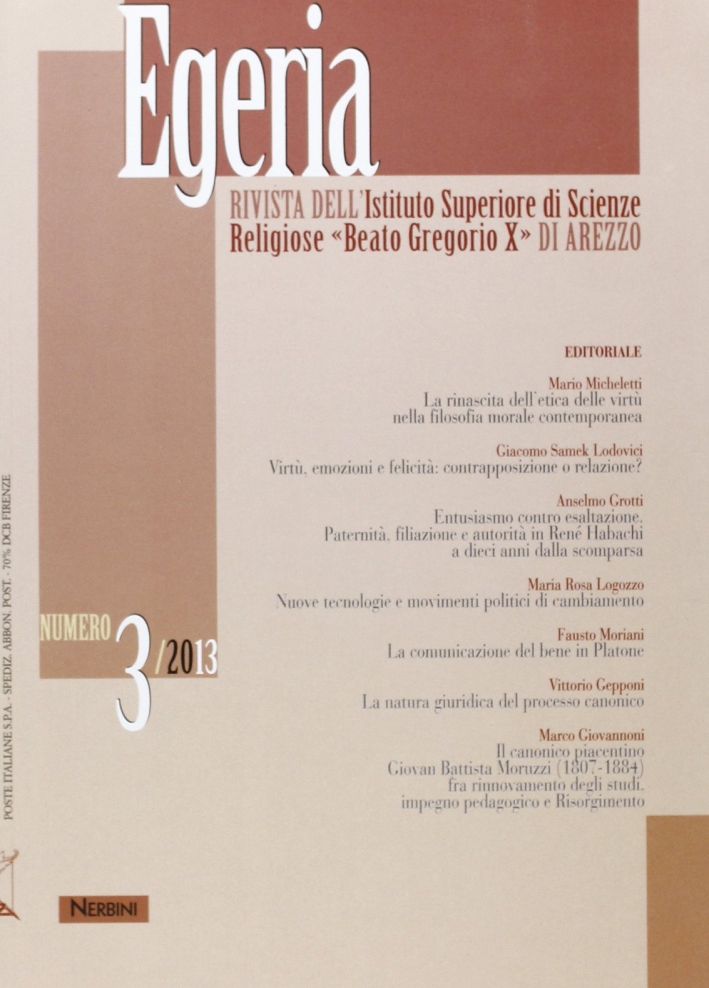 Egeria. Rivista dell'Istituto Superiore di scienze religiose Egeria. Rivista dell'Istituto Superiore di scienze religiose