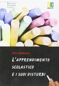 L'apprendimento scolastico e i suoi disturbi