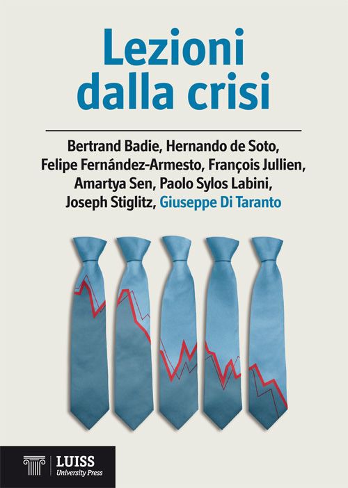 Lezioni dalla crisi Lezioni dalla crisi