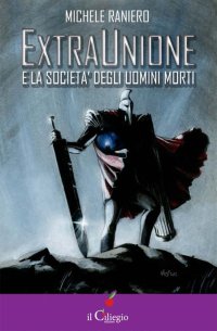 Extraunione e la Societa degli Uomini Morti