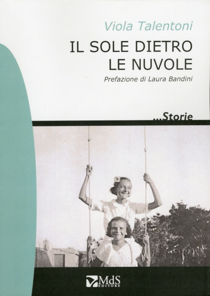 Il sole dietro le nuvole Il sole dietro le nuvole