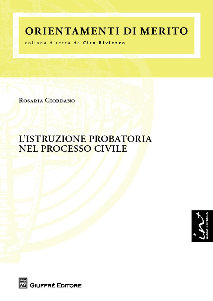 L'istruzione probatoria nel processo civile L'istruzione probatoria nel processo civile
