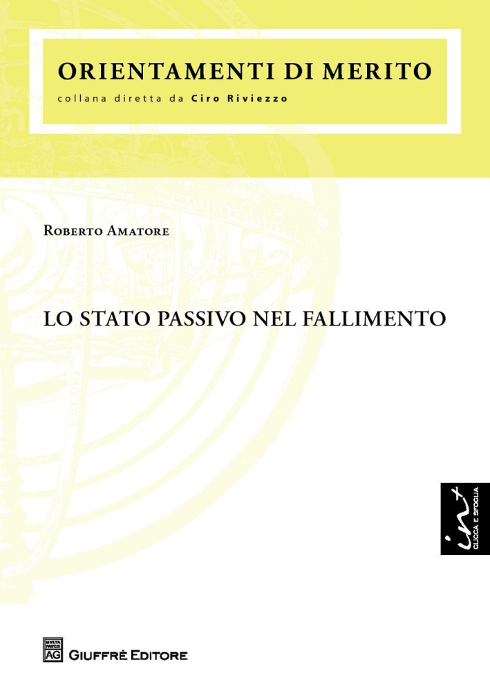 Lo stato passivo nel fallimento. Lo stato passivo nel fallimento.